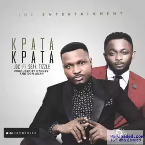 JDC - Kpata Kpata ft. Sean Tizzle
